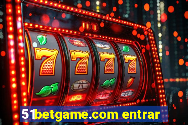 51betgame.com entrar